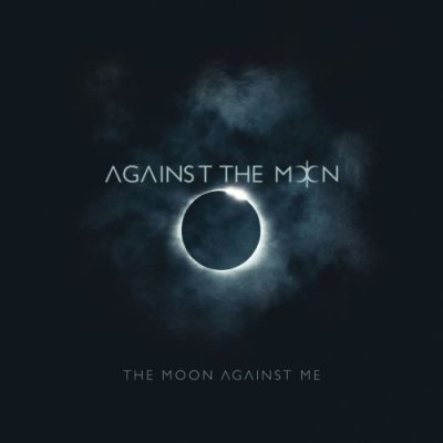 Against The Moon - The Moon Against Me (2019)