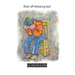 Fear Of Missing Out - Disorders (2019) 320 kbps