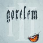 Gorelem - Part III (2019) 320 kbps