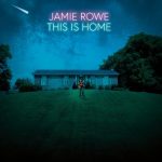 Jamie Rowe - This Is Home (2019) 320 kbps