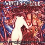 Virgin Steele - Тhе Маrriаgе Оf Неаvеn аnd Неll (1994; 1995) [2014] 320 kbps