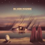 Big Scenic Nowhere ‎– Vision Beyond Horizon (2020) 320 kbps