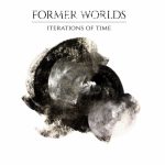 Former Worlds - Iterations of Time (2020) 128 kbps