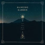 Hanging Garden - Into That Good Night (2019) 320 kbps