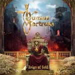 Human Fortress - Reign of Gold (2019) 320 kbps