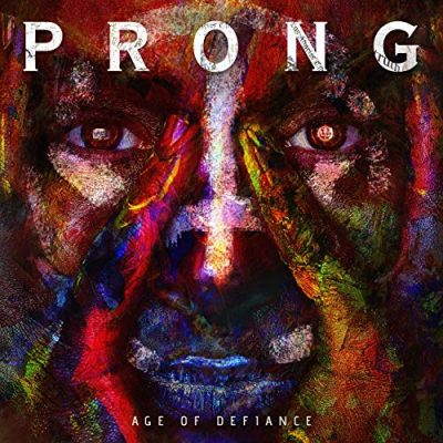 Prong - Age of Defiance (EP) (2019)