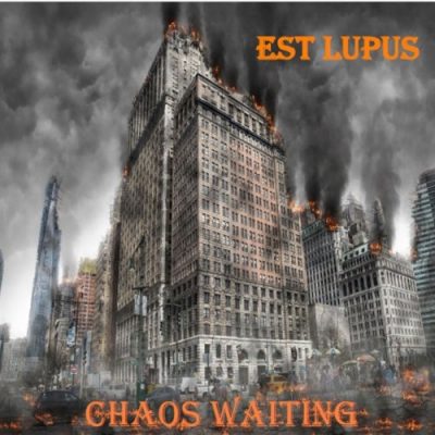 Est Lupus - Chaos Waiting (2020)