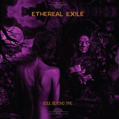 Ethereal Exile - Soul Beyond Time (2020)