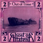 Ghost Of Altalena - Out Of Time (2020) 320 kbps