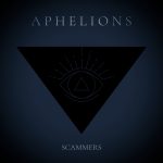 Aphelions - Scammers (2020) 320 kbps