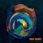 Blank Moment - Cyan Nights (2020) 320 kbps