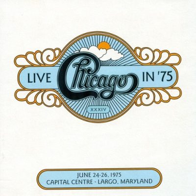 Chicago - Chicago XXXIV: Live In '75 (2011)