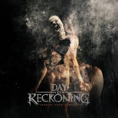 Day of Reckoning - Spread Your Disease (EP) (2020)