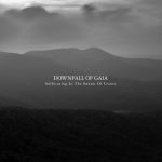 Downfall Of Gaia - Suffосаting In Тhе Swаrm Оf Сrаnеs (2012) 320 kbps