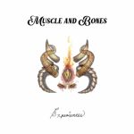 Muscle and Bones - Experiences (2020) 320 kbps