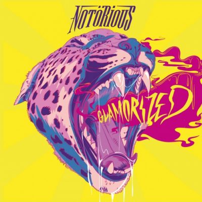Notörious - Glamorized (2020)