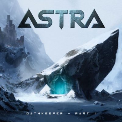 Astra - Oathkeeper, Pt. I (2020)