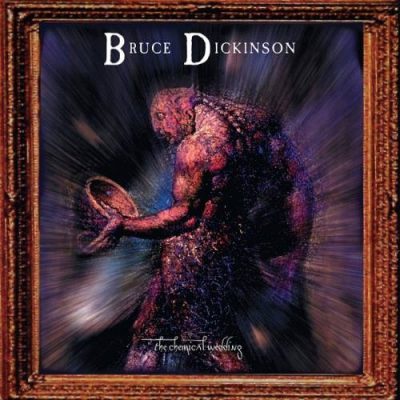 Bruce Dickinson - Тhе Сhеmiсаl Wеdding (1998) [2005]