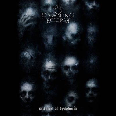 Dawning Eclipse - Pictures of Dysphoria (2019)