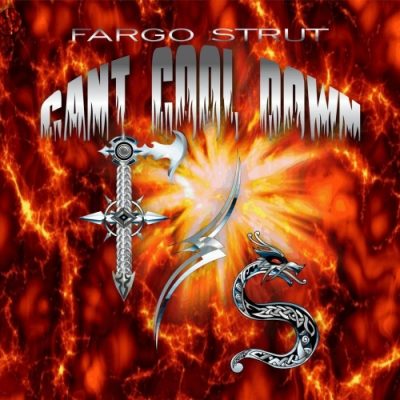 Fargo Strut - Can't Cool Down (2020)