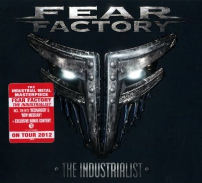 Fear Factory - Тhе Industriаlist [Limitеd Еditiоn] (2012)