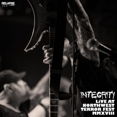 Integrity - Live at Northwest Terror Fest 2018 (2020)
