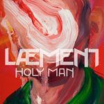 Læment - Holy Man (2020) 320 kbps