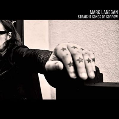 Mark Lanegan - Straight Songs Of Sorrow (2020)