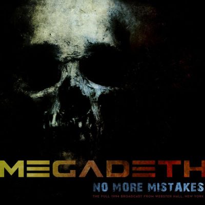 Megadeth - No More Mistakes (Live 1994) (2020)