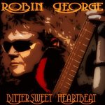 Robin George - Bittersweet Heartbeat (2020) 320 kbps