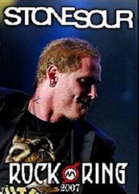 Stone Sour - Live in Rock Am Ring (2007) [DVDRip]