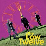 The Low Twelve - 12:02 (2019) 320 kbps