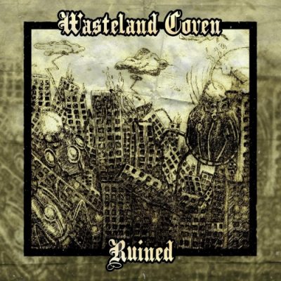 Wasteland Coven - Ruined (EP) (2020)