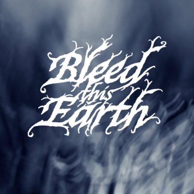 Bleed This Earth - Bleed This Earth (2020)
