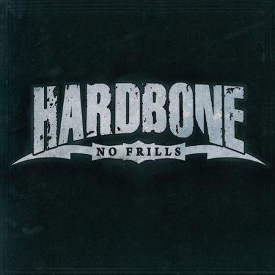 Hardbone - No Frills (2020)