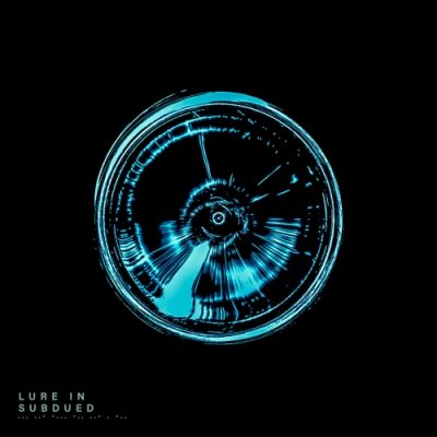 Lure In - Subdued (2020)