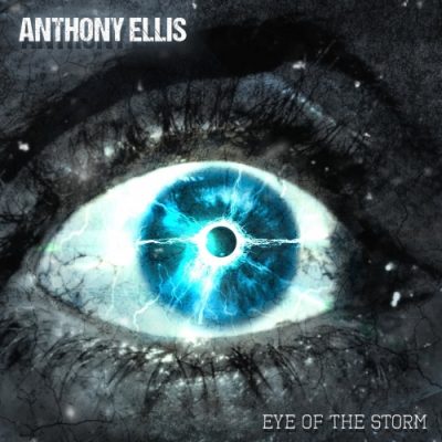 Anthony Ellis - Eye of the Storm (2020)