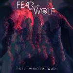 Fear Not The Wolf - Fall. Winter. War. (2020) 320 kbps